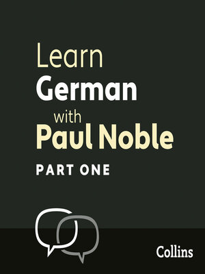 cover image of Learn German with Paul Noble, Part 1